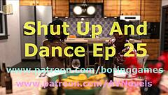 Shut Up and Dance 25