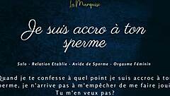 She’s totally hooked on your cum in this French audio JOI.