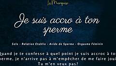 She’s totally hooked on your cum in this French audio JOI.