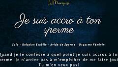 She’s totally hooked on your cum in this French audio JOI.