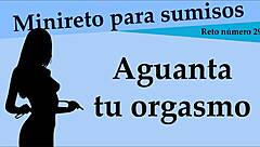 Teasing Orgasm Denial Game Easy Level. Complete in This Video.