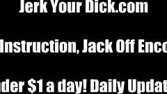 She humiliates you with jerk off instructions, masturbate that cock