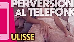Perversioni al telefono ulisse - italiana dialoghi asmr 😘