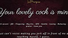 Your Lovely Cock Becomes Mine In This French Accent Jerk Off Session