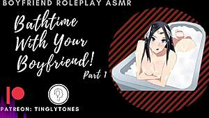 bath time roleplay with boyfriend in soothing asmr audio