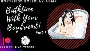 bath time roleplay with boyfriend in soothing asmr audio