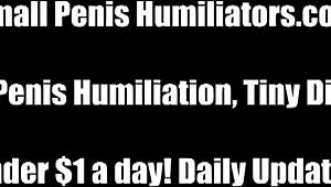is that tiny little thing your penis? sph humiliation from femdom pov