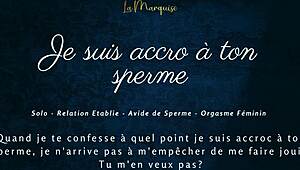 She’s totally hooked on your cum in this French audio JOI.