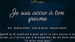 She’s totally hooked on your cum in this French audio JOI.