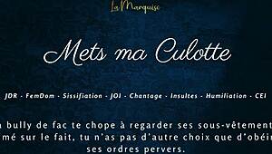 Enfile mes culottes salope, femdom française te féminise avec JOI CEI