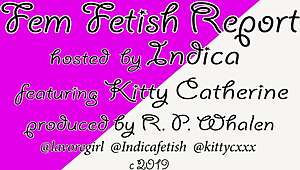 Fem Fetish Report Explores Kitty Catherine And Indica's Monster Desires