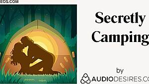 Secretly Camping Erotic Audio For Women With Male Moaning