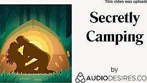 Secretly Camping Erotic Audio For Women With Male Moaning